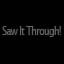 Saw It Through!