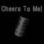 Cheers To Me!