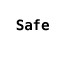 Better be Safe