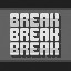 BREAK!