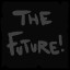 The Future!