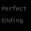 Perfect Ending
