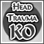 Massive Head Trauma KO!