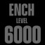 ENCH LVL 6k