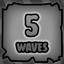 5 Waves