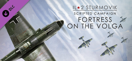 IL-2 Sturmovik: Fortress on the Volga Campaign