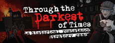 Through the Darkest of Times