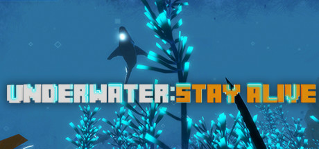 UNDERWATER: STAY ALIVE Cover Image