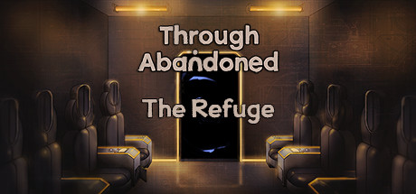 Through Abandoned: The Refuge — Steam header
