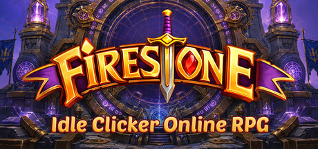 Firestone – Idle Clicker Online RPG