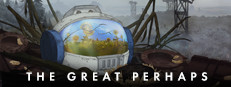The Great Perhaps