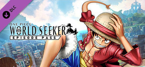 ONE PIECE World Seeker Episode Pass