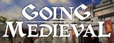 Going Medieval