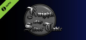 Knights of the Silver Table Demo