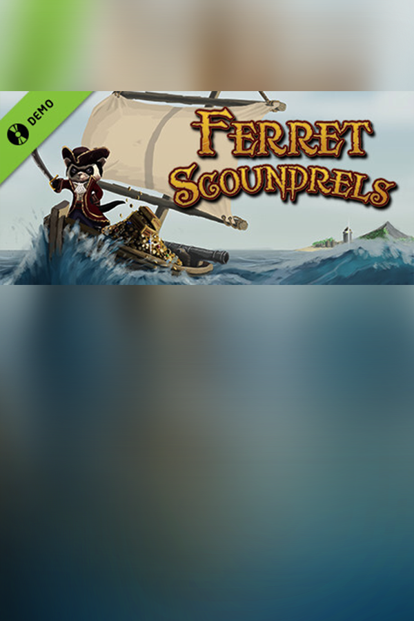 Ferret Scoundrels Demo