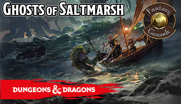 Fantasy Grounds - D&D Ghosts of Saltmarsh on Steam