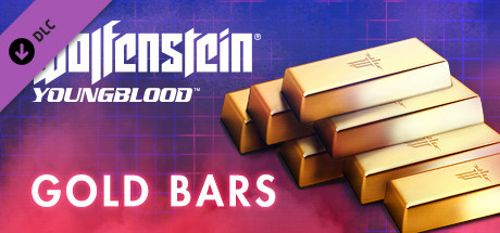 Wolfenstein: Youngblood - Gold Bars