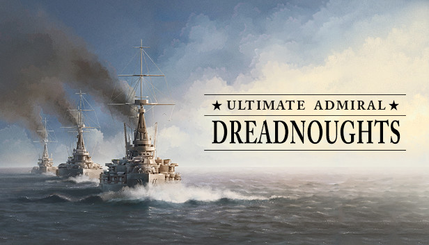 Ultimate Admiral: Dreadnoughts capsule_616x353.jpg