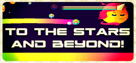 To the Stars and Beyond! — Steam header