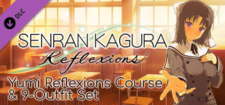SENRAN KAGURA Reflexions - Yumi Reflexions Course & 9-Outfit Set: header artwork