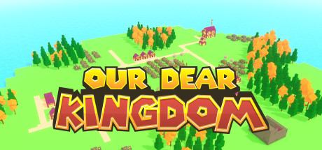 Our Dear Kingdom — header artwork
