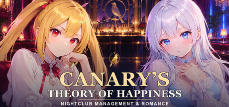 Canary’s Theory of Happiness: Nightclub Management & Romance
