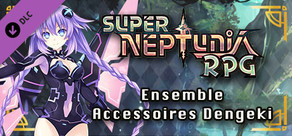 Super Neptunia RPG Ensemble Accessoires Dengeki