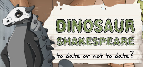 Dinosaur Shakespeare: To Date or Not To Date? — Steam header