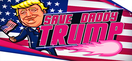 Save Daddy Trump — Steam header