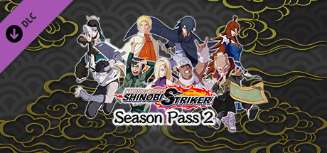 NARUTO TO BORUTO: SHINOBI STRIKER Season Pass 2