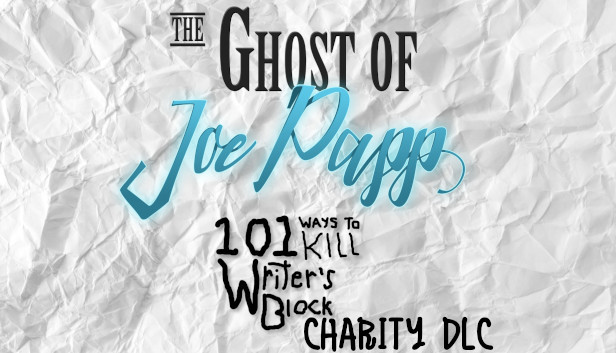 The Ghost of Joe Papp, 101 Ways to Kill Writer's Block: Shakespeare's Charity