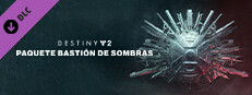 Paquete de Destiny 2: Bastión de Sombras