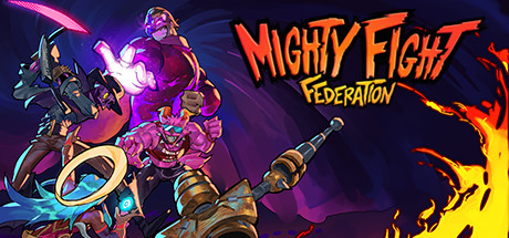 Mighty Fight Federation — Steam header