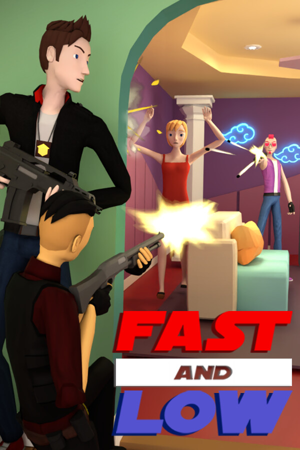 Fast and Low