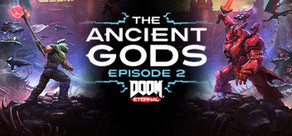 DOOM Eternal: The Ancient Gods - Part Two