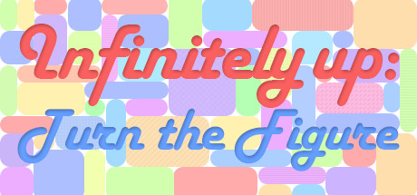 Infinitely up: Turn the Figure: header artwork