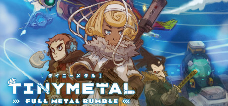 TINY METAL: FULL METAL RUMBLE Cover Image