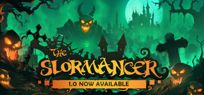 The Slormancer