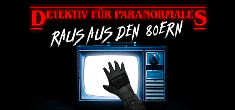 Detektiv für Paranormales: Raus aus den 80ern