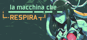 the machine that BREATHES