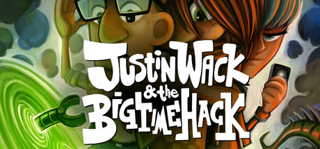 Justin Wack and the Big Time Hack
