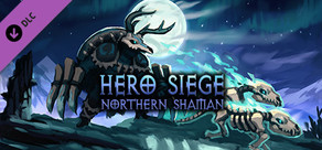 Hero Siege - Northern Shaman (Skin)