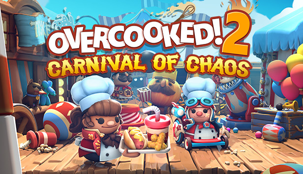 Steam：Overcooked! 2 - Carnival of Chaos