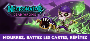 Necronator: Dead Wrong