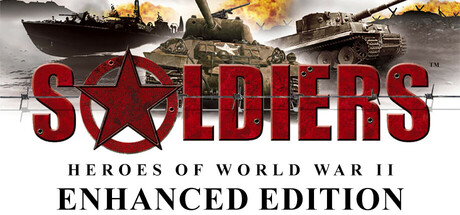 Soldiers: Heroes of World War II - Enhanced Edition