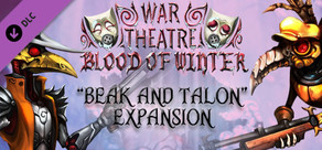 War Theatre: Blood of Winter - Beak and Talon
