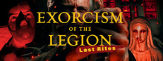 Exorcism of the Legion (Last Rites)