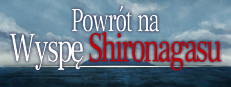 Powrót na Wyspę Shironagasu