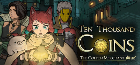 Ten Thousand Coins: The Golden Merchant — Steam header