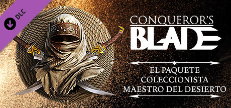 Conqueror's Blade - Desert Master Collector's Pack
